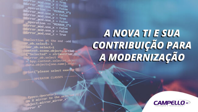 A nova TI A nova TI e sua contribuição para a modernização das jornadas de trabalho