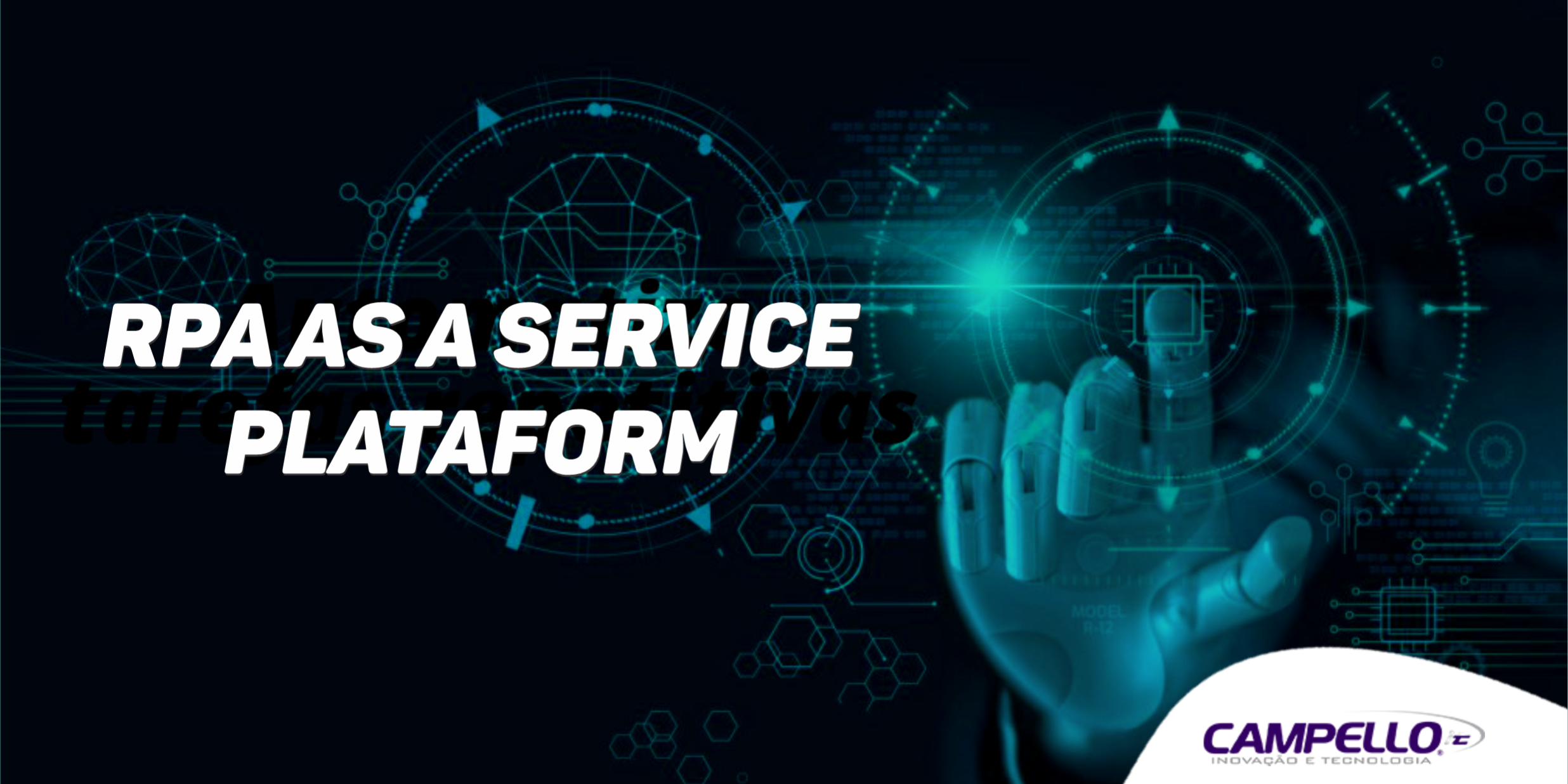 RPA as service Entenda como funciona o RPA como serviço: