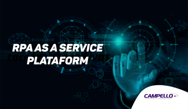 RPA as service Entenda como funciona o RPA como serviço: