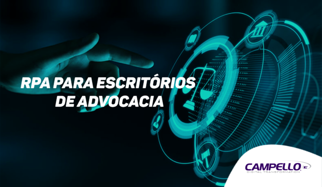 RPA para departamento juridico Como os escritórios e departamentos jurídicos podem se beneficiar da RPA?