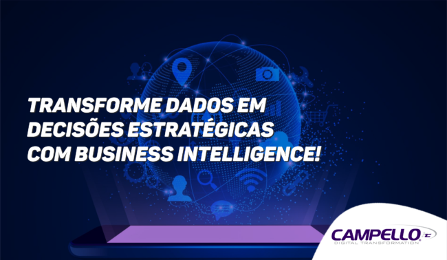 Transforme Seus Dados em Insights Acionáveis com Business Intelligence Transforme Seus Dados em Insights Acionáveis com Business Intelligence