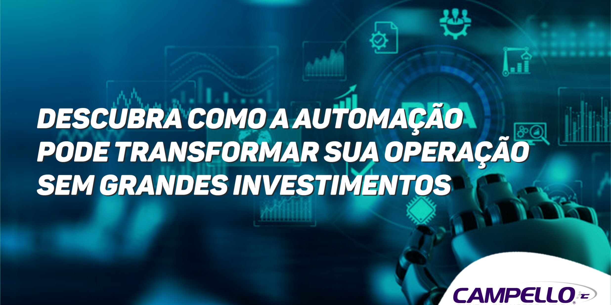 Automatize Seus Processos Repetitivos e Liberte Tempo para Tarefas Estratégicas com RPA como Serviço Automatize Seus Processos Repetitivos e Liberte Tempo para Tarefas Estratégicas com RPA como Serviço